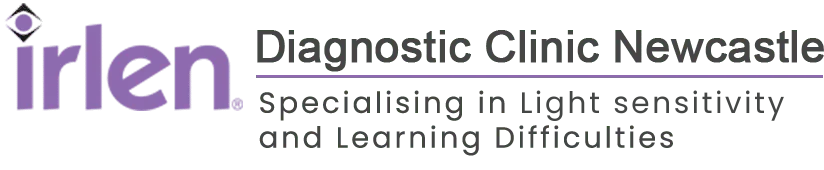 Irlen Diagnostic Clinic Newcastle. Specialising in Light sensitivity and Learning Difficulties